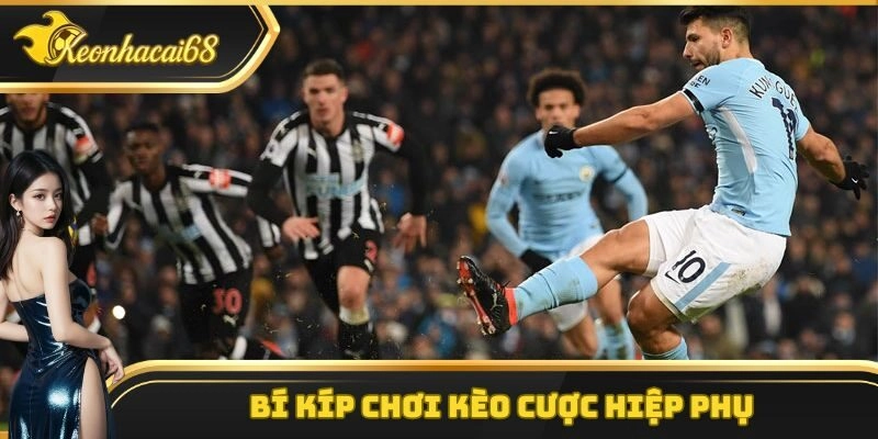 Bí kíp chơi kèo cược hiệp phụ 