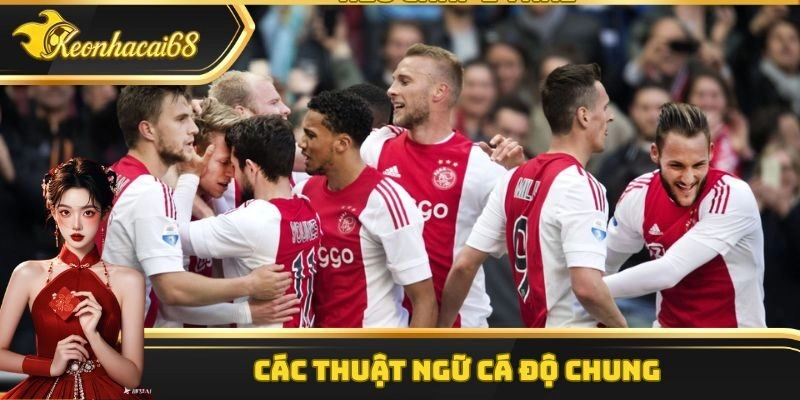 Tìm hiểu một số thuật ngữ cá độ bóng đá phổ biến